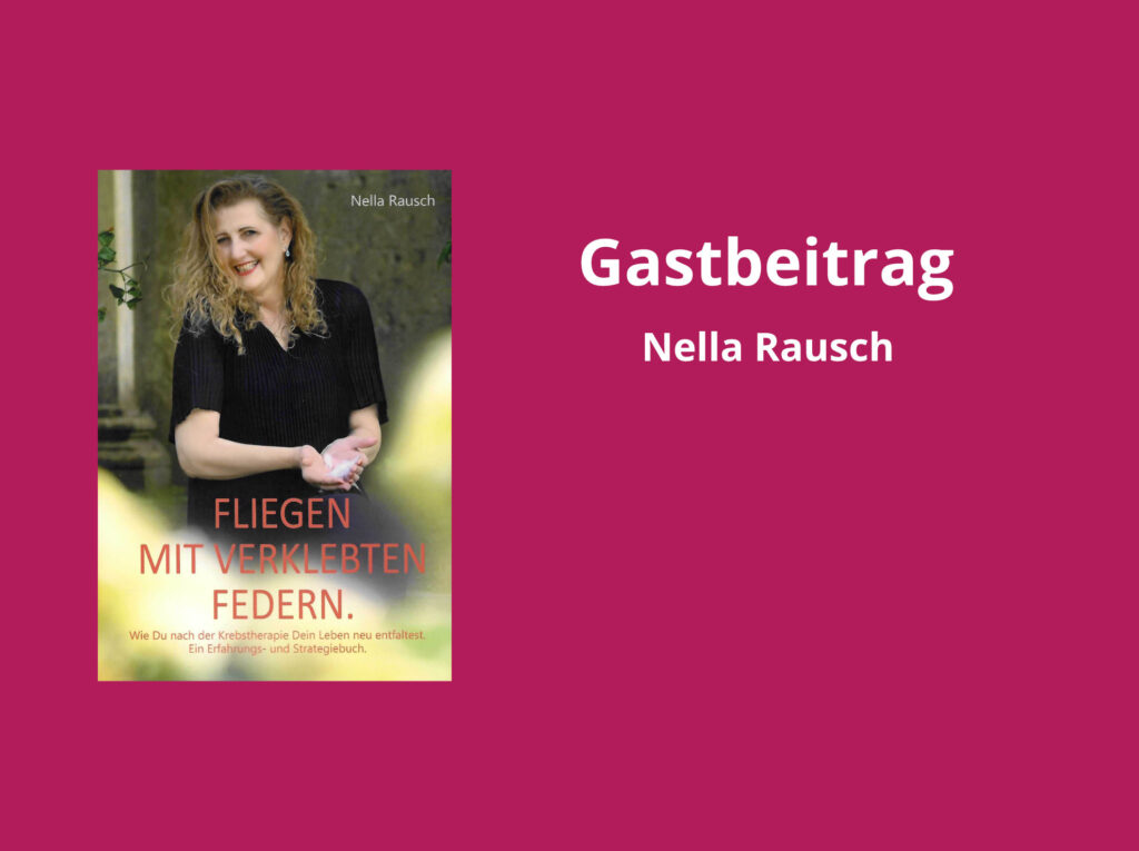 Buch "Fliegen mit verklebten Federn", Nella Rausch